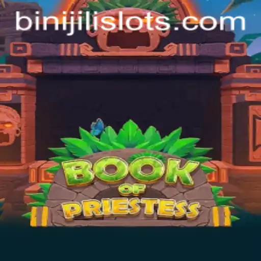 Unveiling the Mysteries of BookOfPriestess: A Deep Dive into the World of BINIJILI