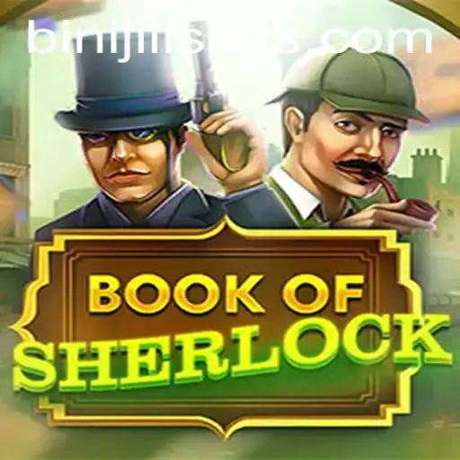 Exploring the Intricacies of BookOfSherlock: A New Gaming Experience