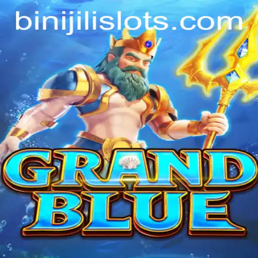 GRANDBLUE: An Epic Adventure into the World of BINIJILI