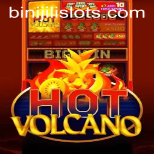 Experience the Thrill of HotVolcano: A New Adventure Game with BINIJILI