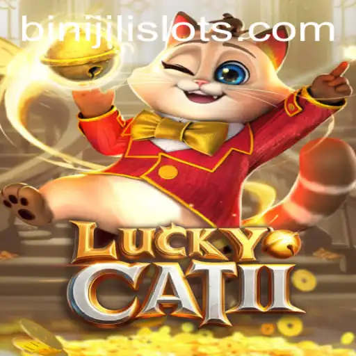 Discover the Thrills of LuckyCatII: A Comprehensive Guide to BINIJILI Gaming