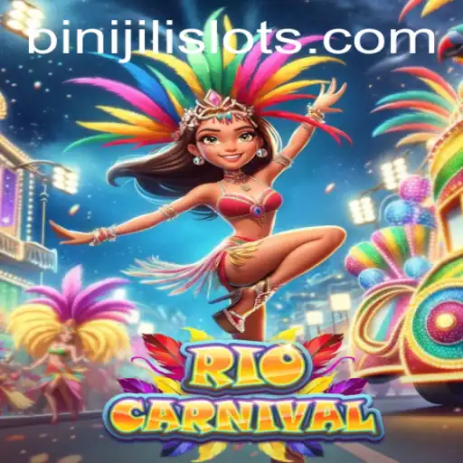 Experience the Thrill of RioCarnival with BINIJILI: A Comprehensive Guide